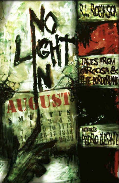 No Light In August Tales From Carcosa The Borderland Robinson