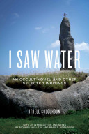 I Saw Water Ithell Colquhoun Richard Shillitoe Mark S Morrisson