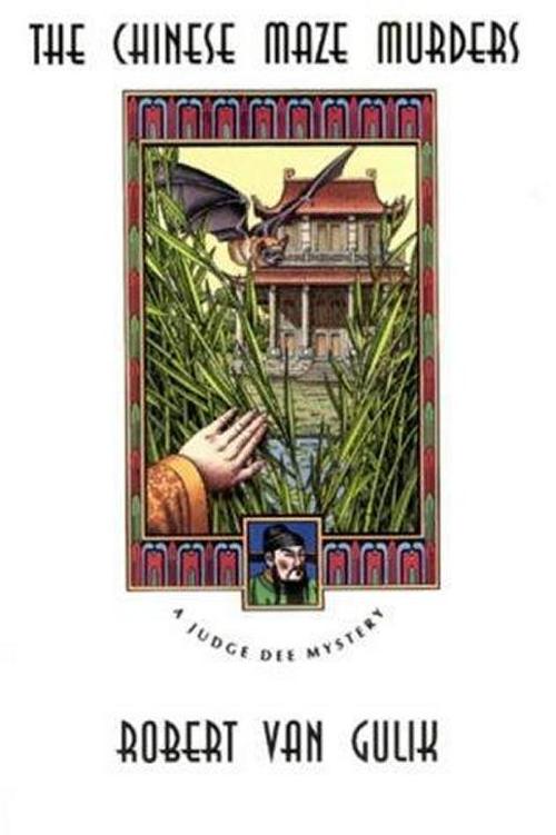 The Chinese Maze Murders Gulik Robert Van