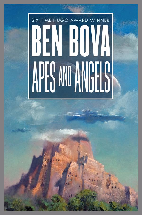 Apes And Angels Bova Ben Ben Bova