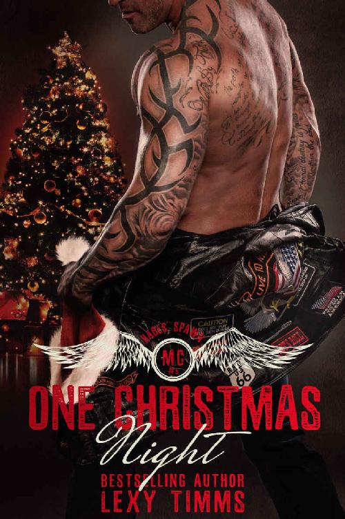 One Christmas Night Bad Boy Hot Alpha Mc Motorcycle Club Romance Timms Lexy