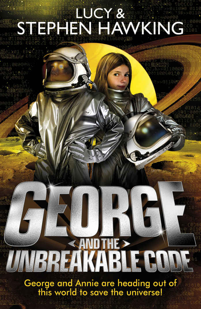 George And The Unbreakable Code Hawking Lucy Hawking Stephen