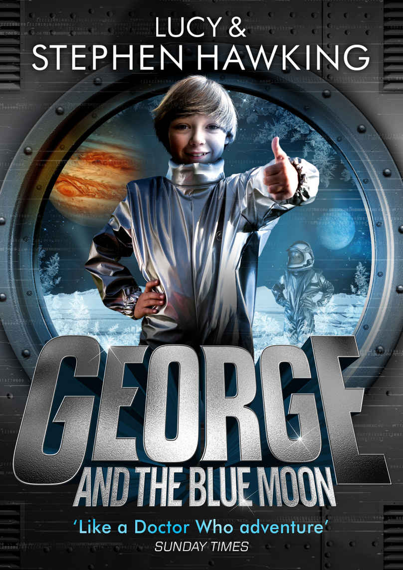 George And The Blue Moon Hawking Lucy Hawking Stephen