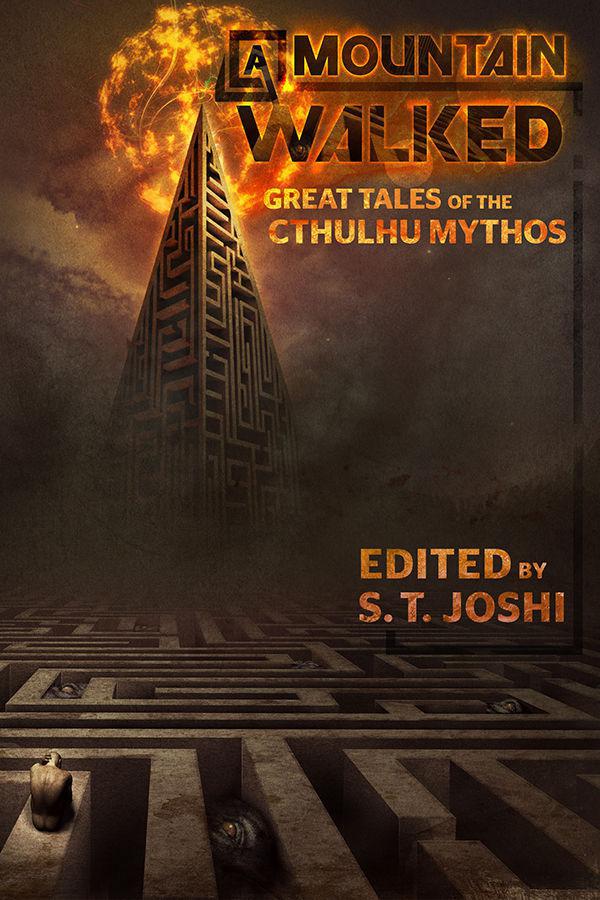 A Mountain Walked St Joshi Ed Samuels Mark Sr Joseph S Pulver Ligotti Thomas