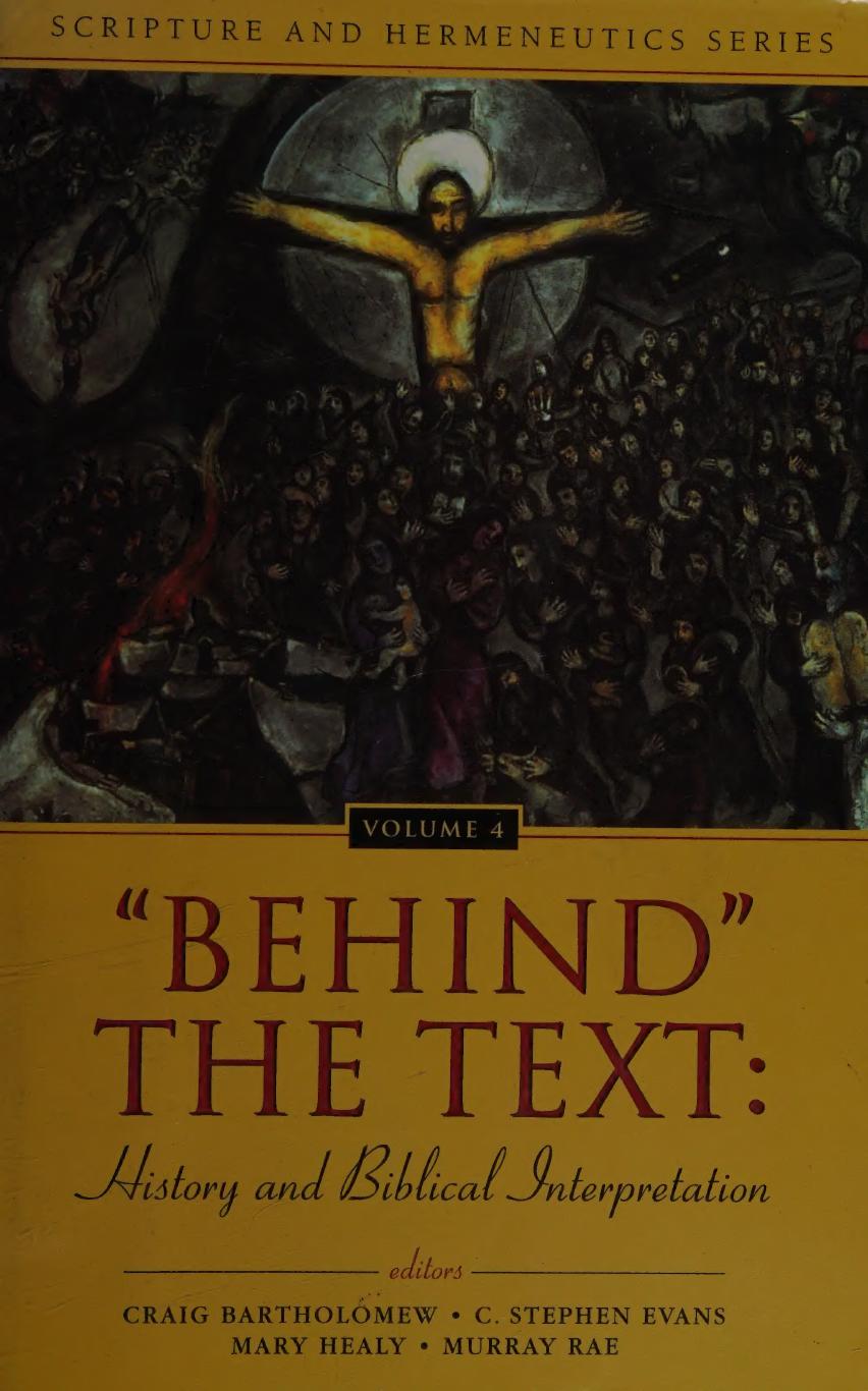 Behind The Text History And Biblical Interpretation 1st Edition Craig Bartholomew