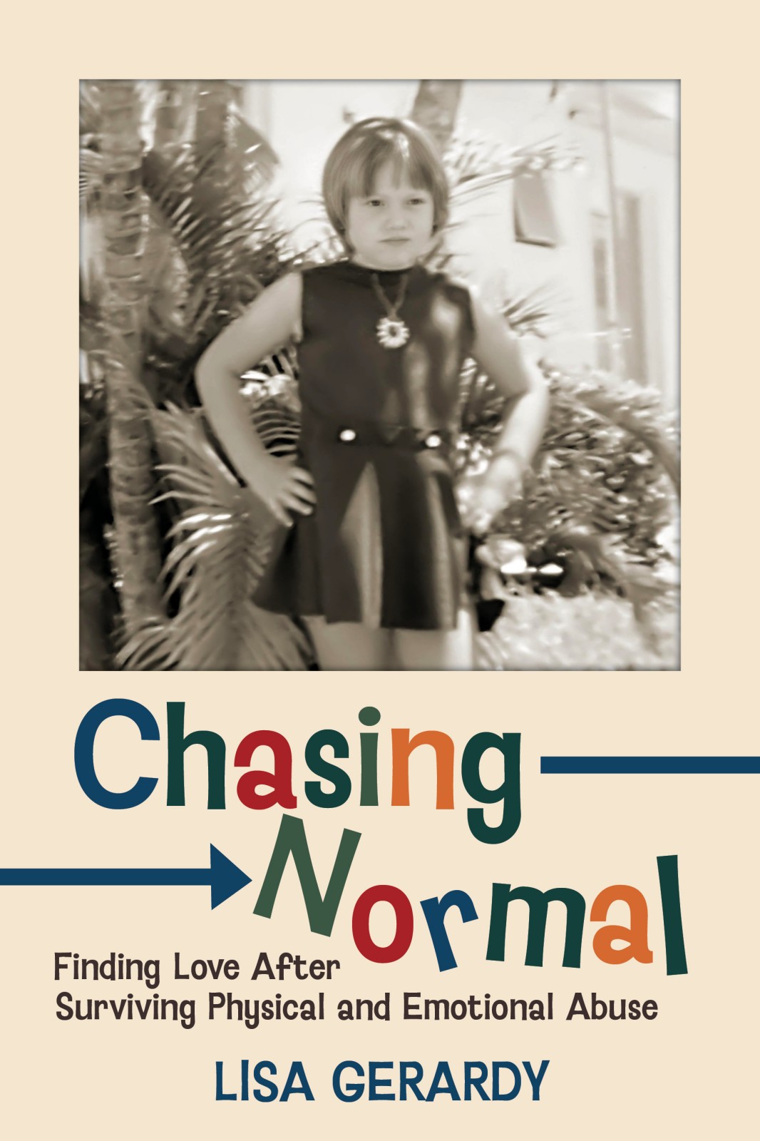 Chasing Normal Lisa Gerardy