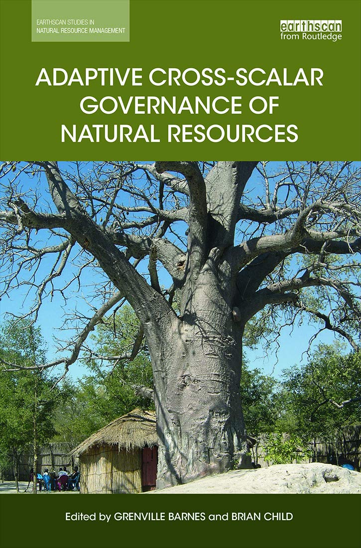 Adaptive Crossscalar Governance Of Natural Resources 2014th Edition Grenville Barnes