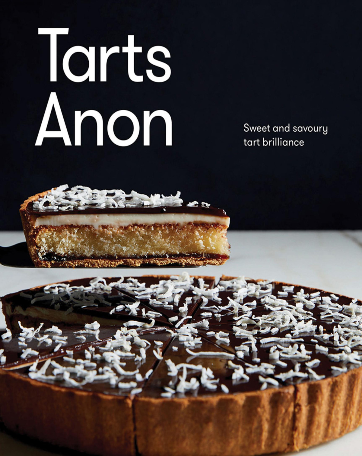 Tarts Anon Sweet And Savoury Tart Brilliance Gareth Whitton