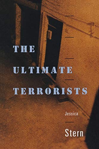The Ultimate Terrorists 1st Edition Jessica Stern