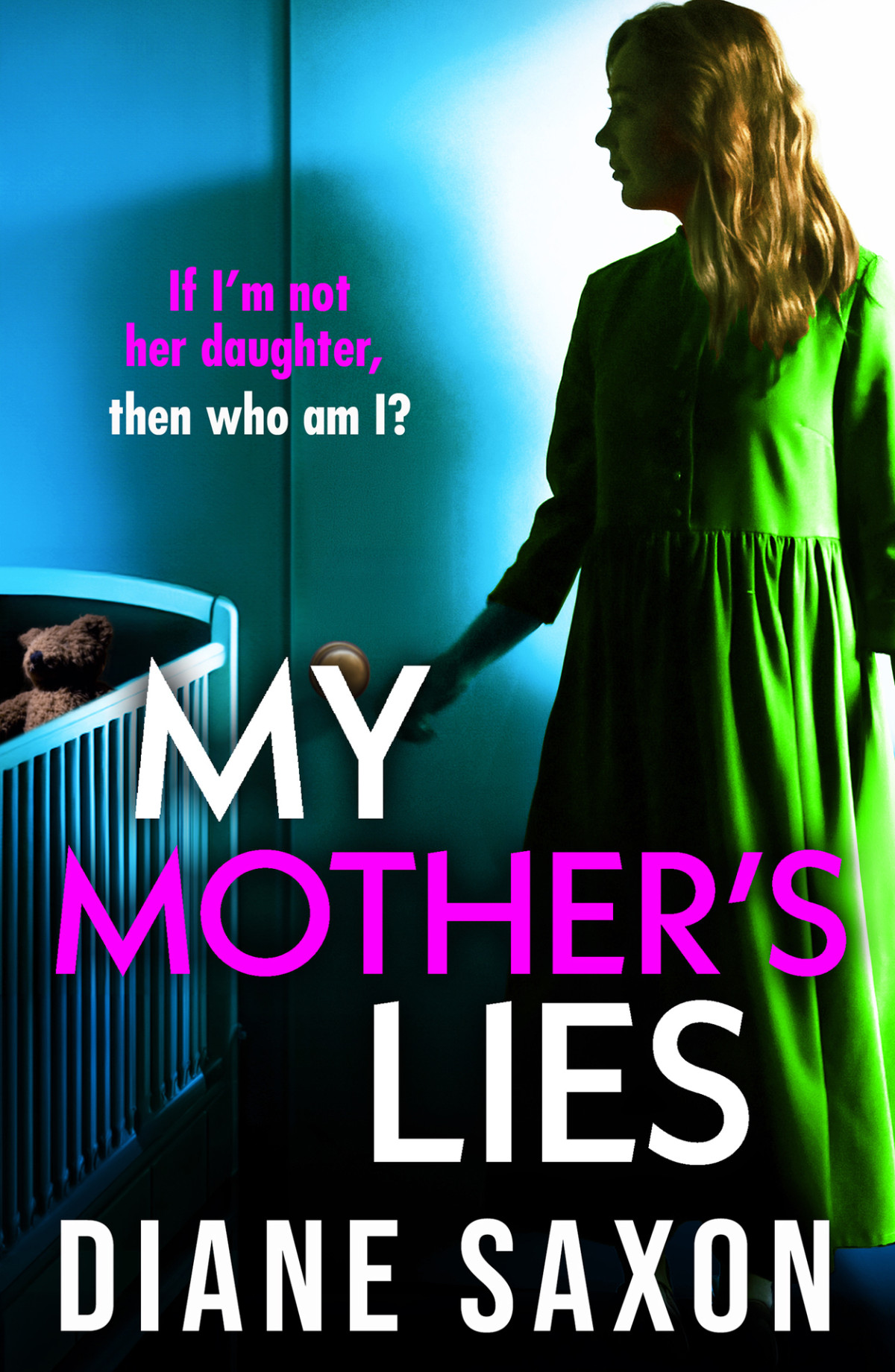 My Mothers Lies Diane Saxon