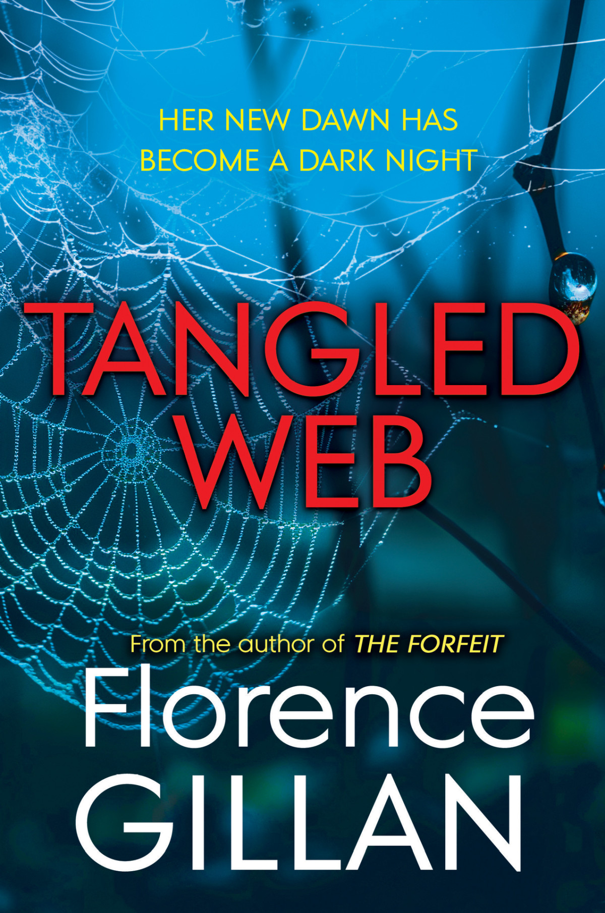 Tangled Web A Chilling Tale Of Suspense And Survival You Cant Miss Florence Gillan