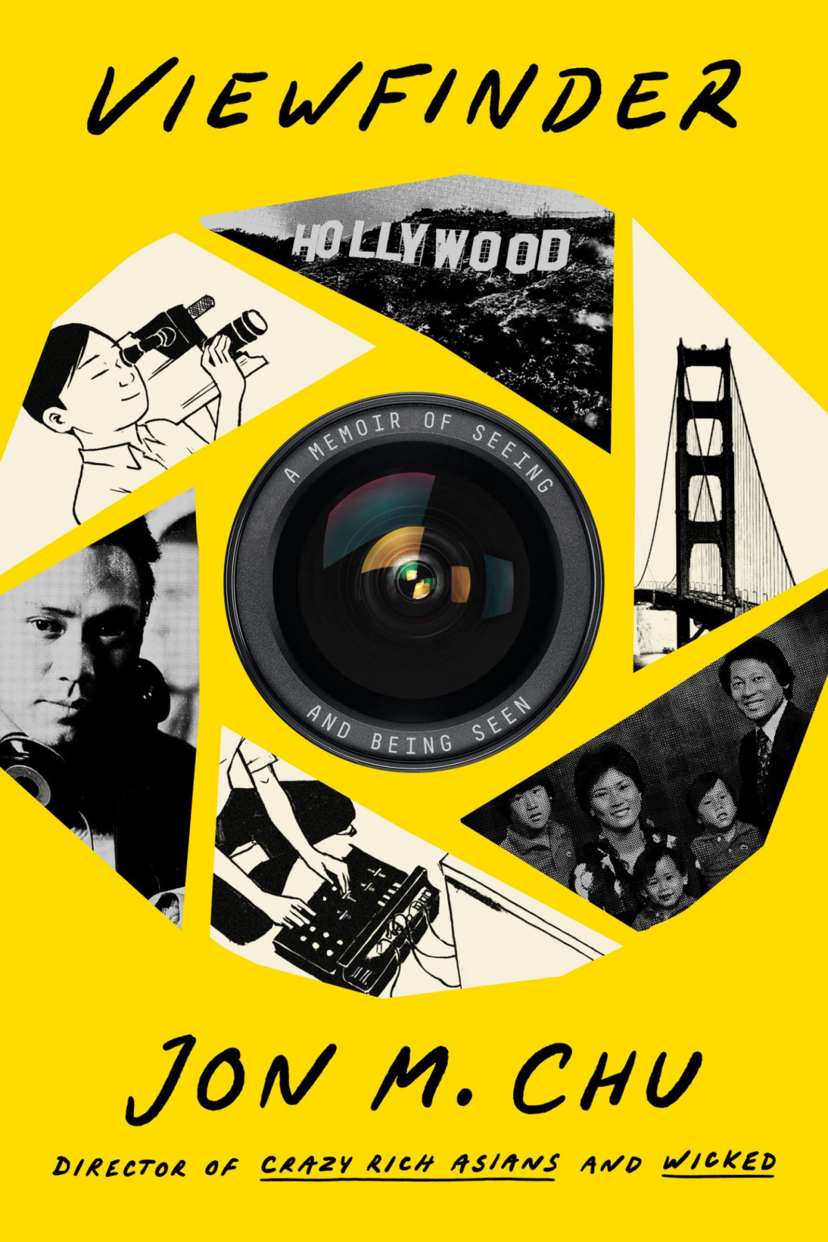 Viewfinder A Memoir Of Seeing And Being Seen Jon M Chu Jeremy Mccarter