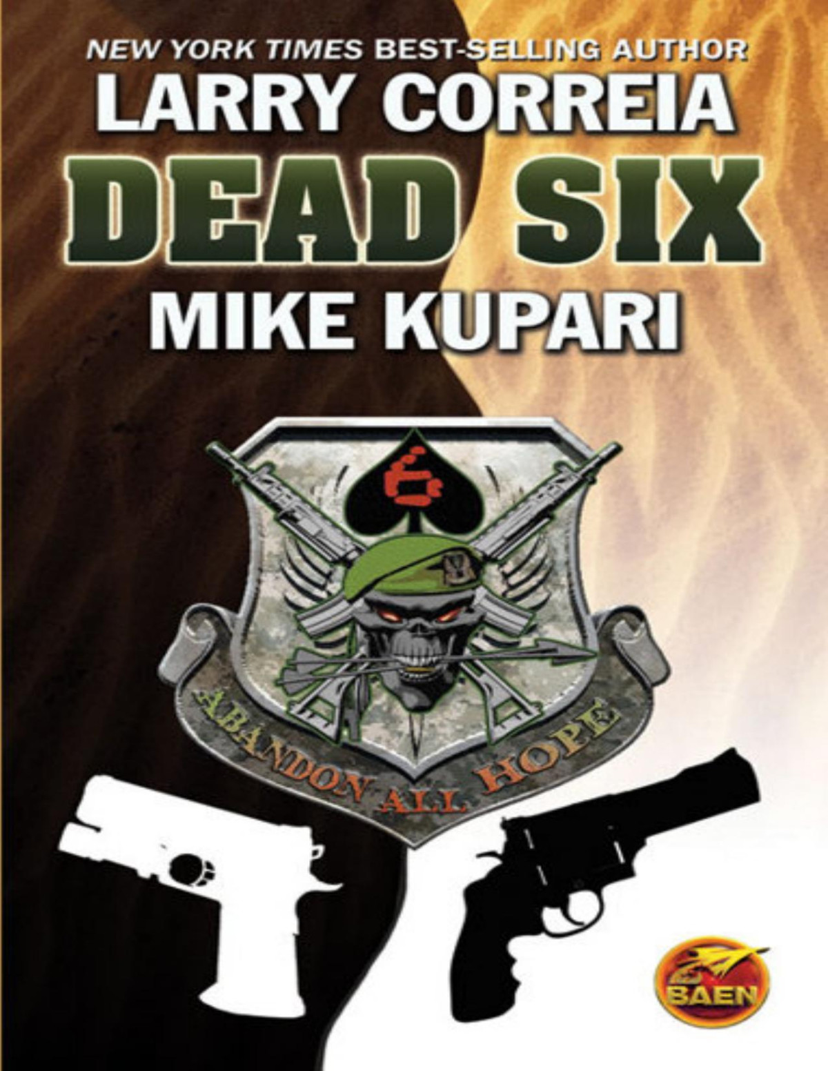 Dead Six Larry Correia Mike Kupari