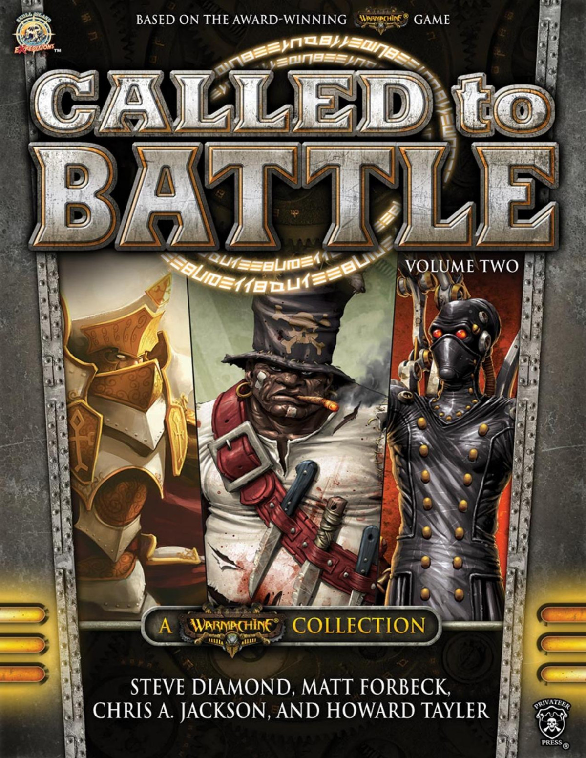 Called To Battle Volume Two Steve Diamond Matt Forbeck Chris A Jackson Howard Tayler