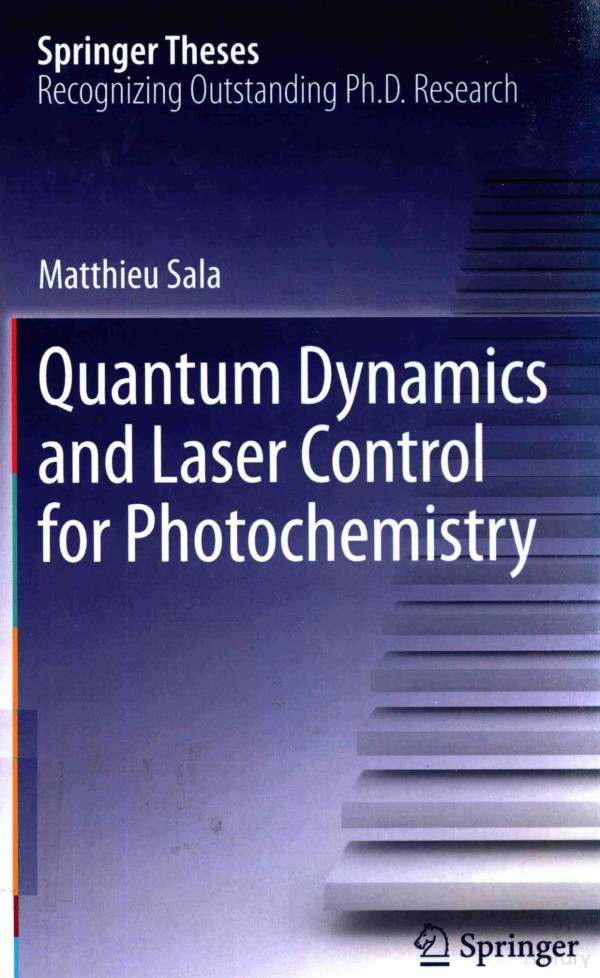 Quantum Dynamics And Laser Control For Photochemistry 2016th Edition Matthieu Sala
