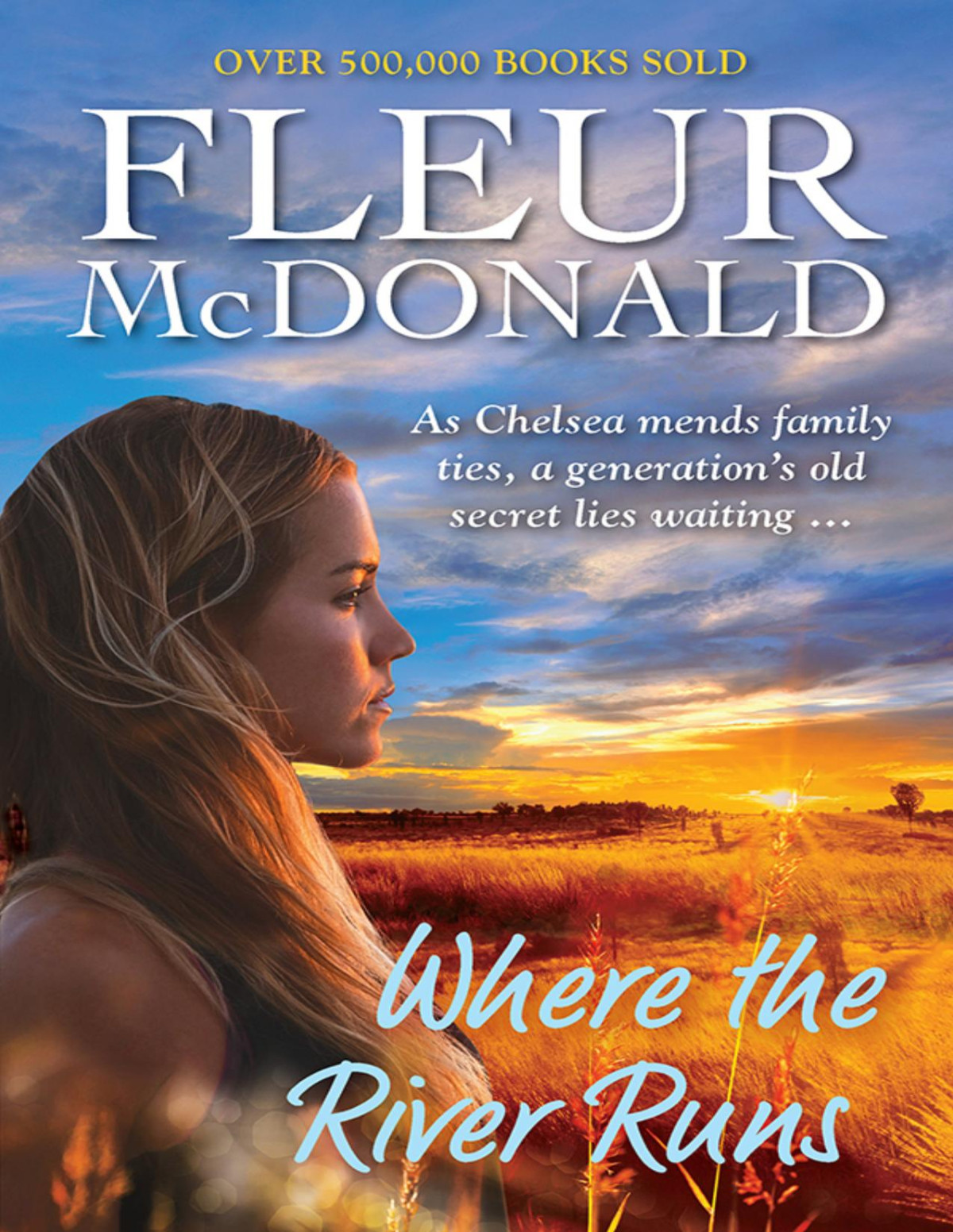 Where The River Runs Fleur Mcdonald