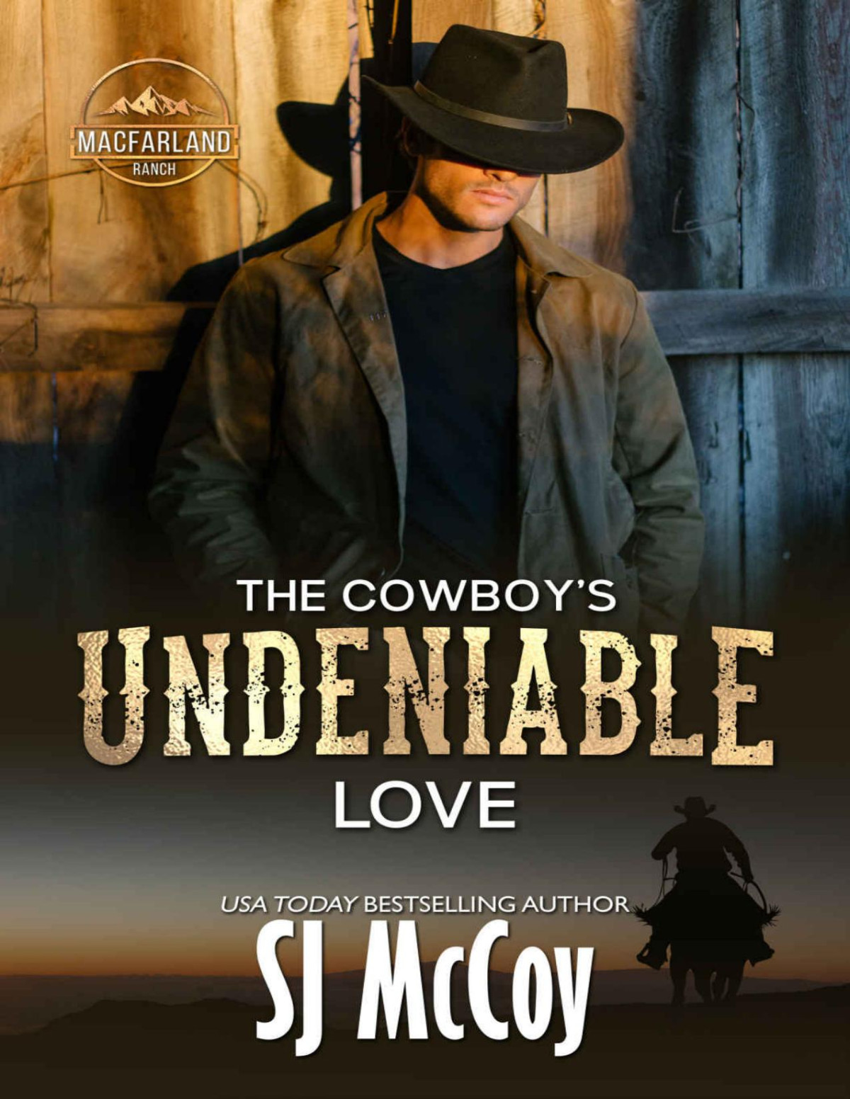 The Cowboys Undeniable Love Kolby And Callie Macfarland Ranch Book 5 Sj Mccoy