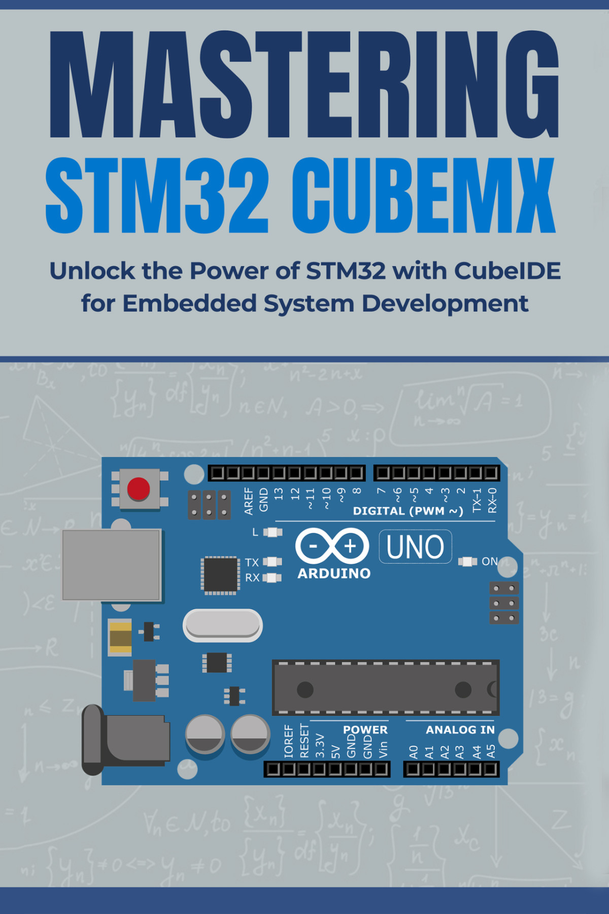 Mastering Stm32 Cubemx Unlock The Power Of Stm32 With Cubeide For Embedded System Development Huang