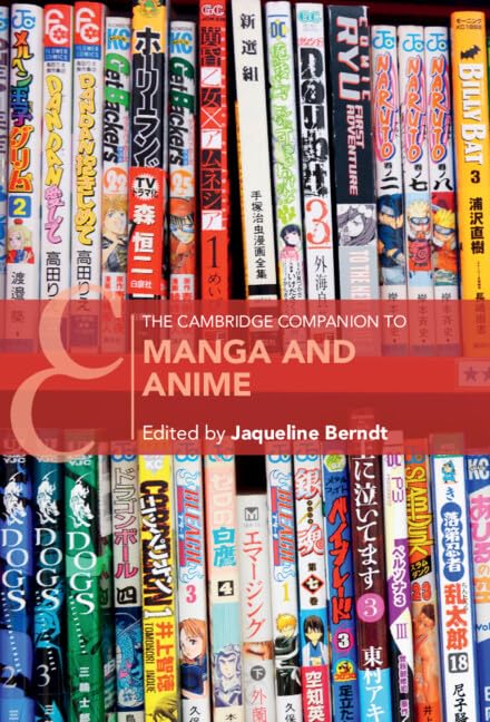 The Cambridge Companion To Manga And Anime Jaqueline Berndt