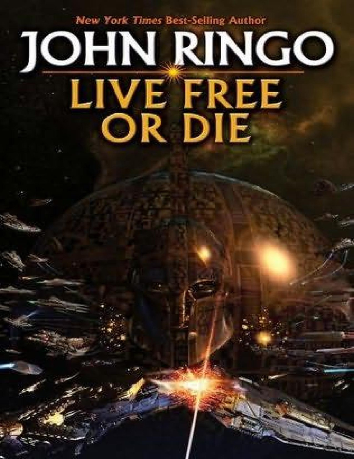 Live Free Or Die John Ringo