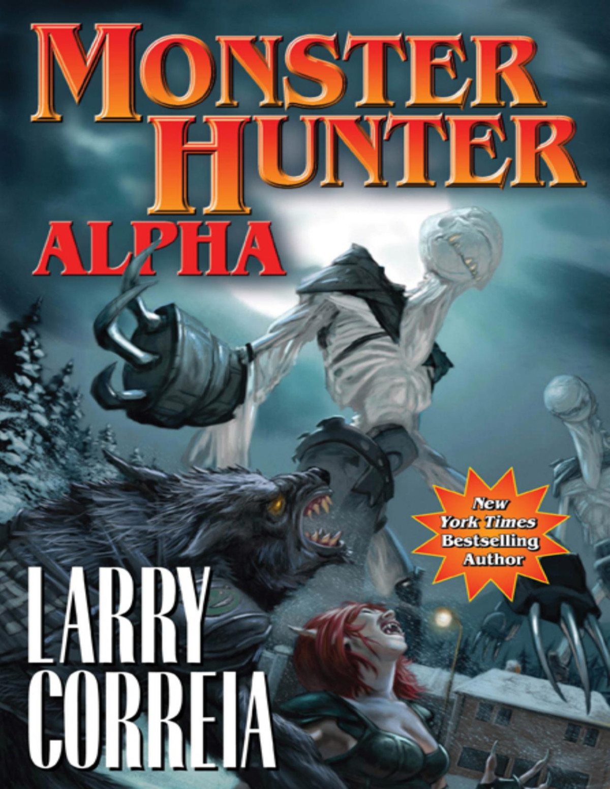 Monster Hunter Alpha Larry Correia