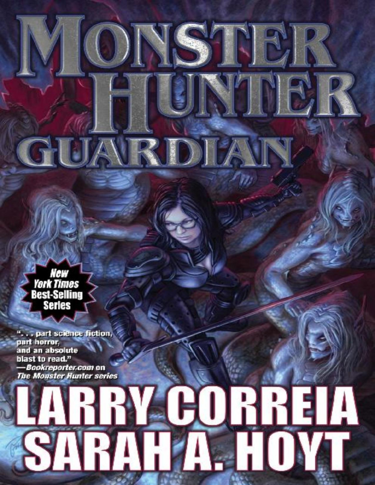 Monster Hunter Guardian Arc Larry Correia Sarah A Hoyt