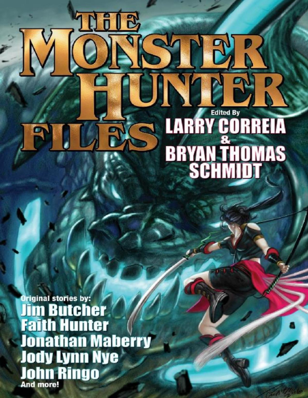 The Monster Hunter Files Larry Correia Bryan Thomas Schmidt