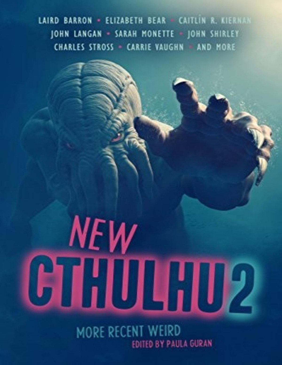 New Cthulhu 2 More Recent Weird Paula Guran