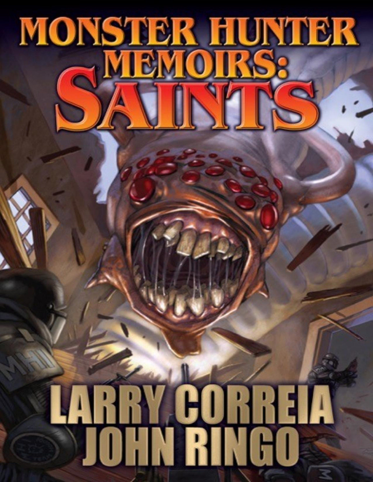 Saints John Ringo Larry Correia