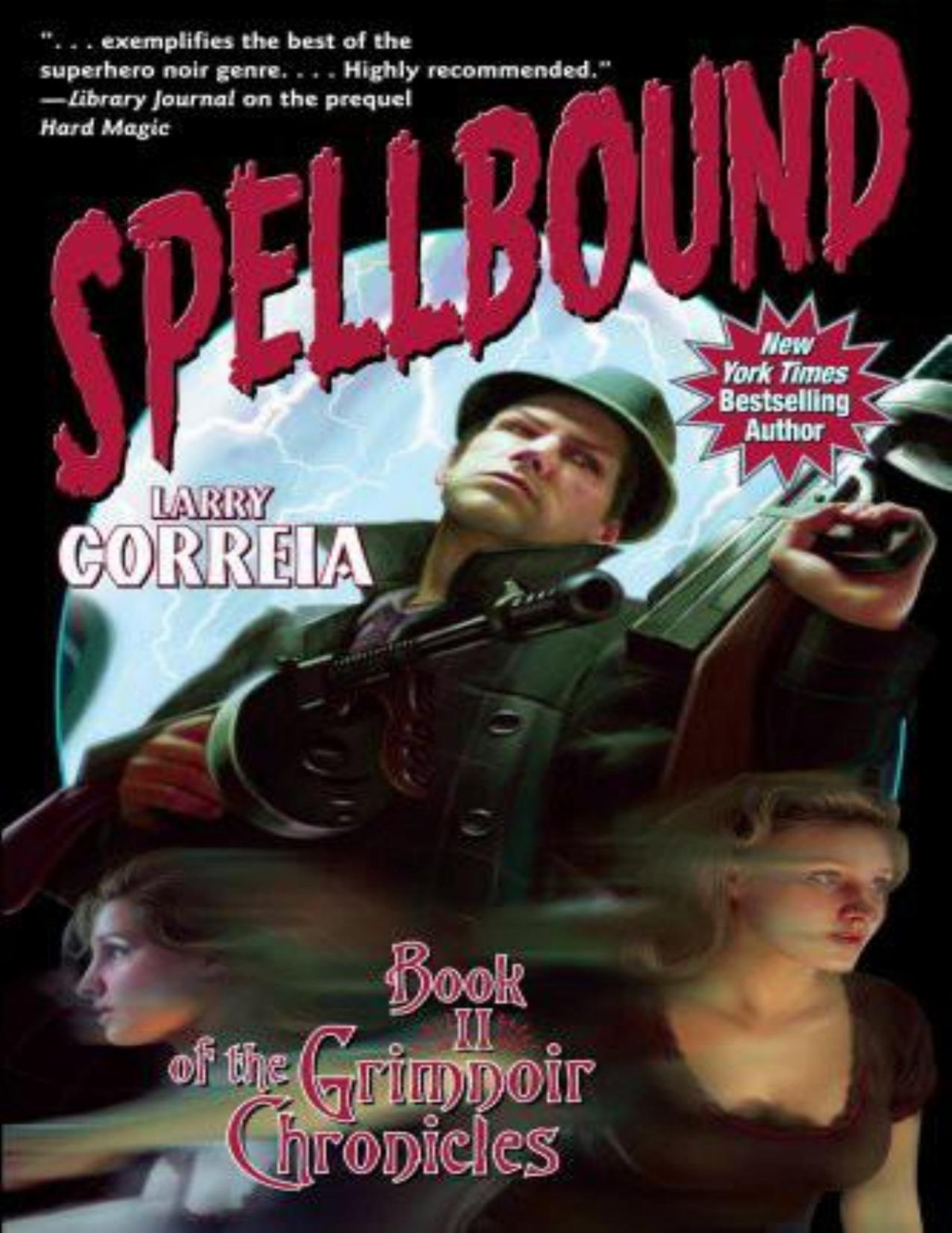 Spellbound Larry Correia