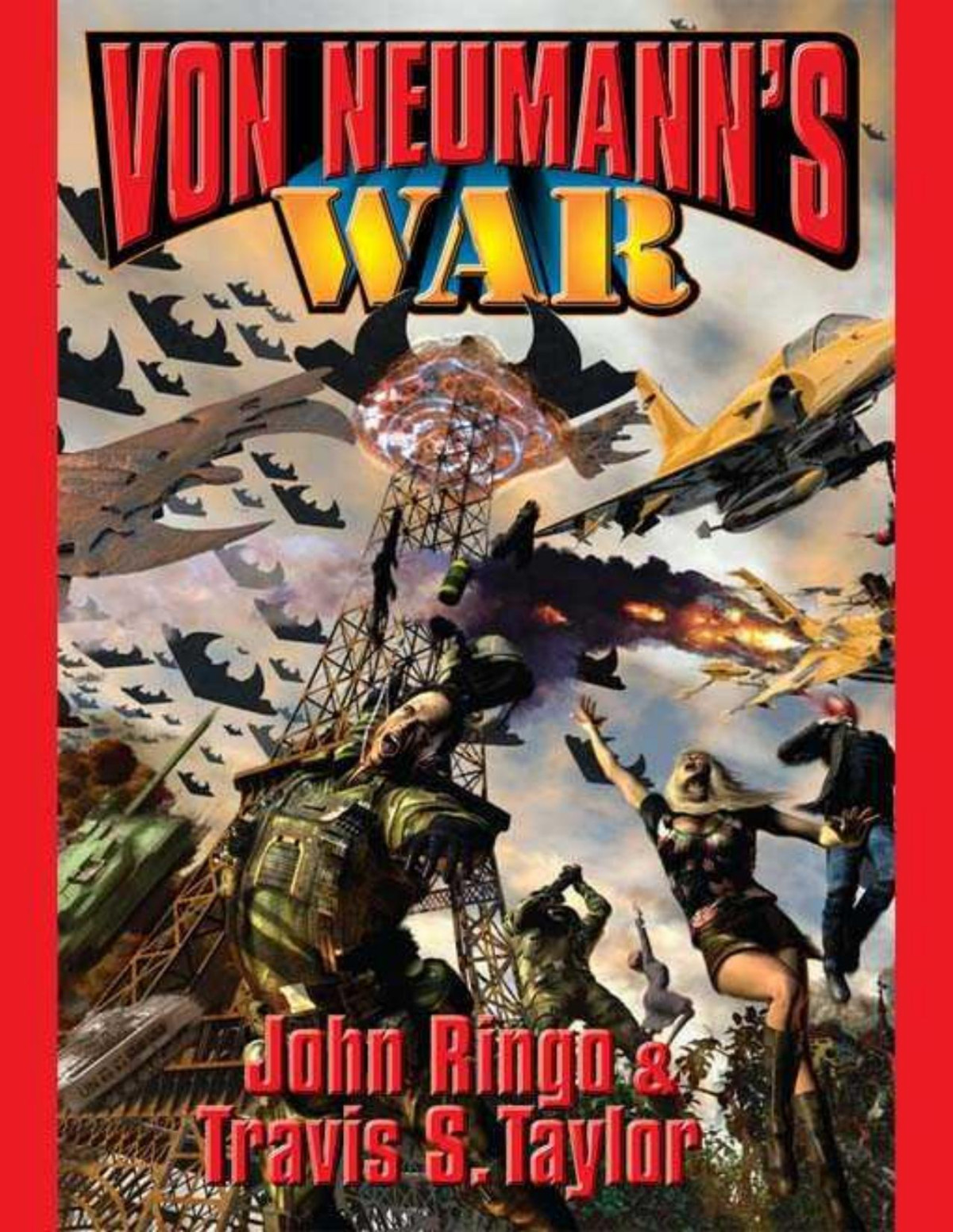 Von Neumanns War John Ringo Travis S Taylor