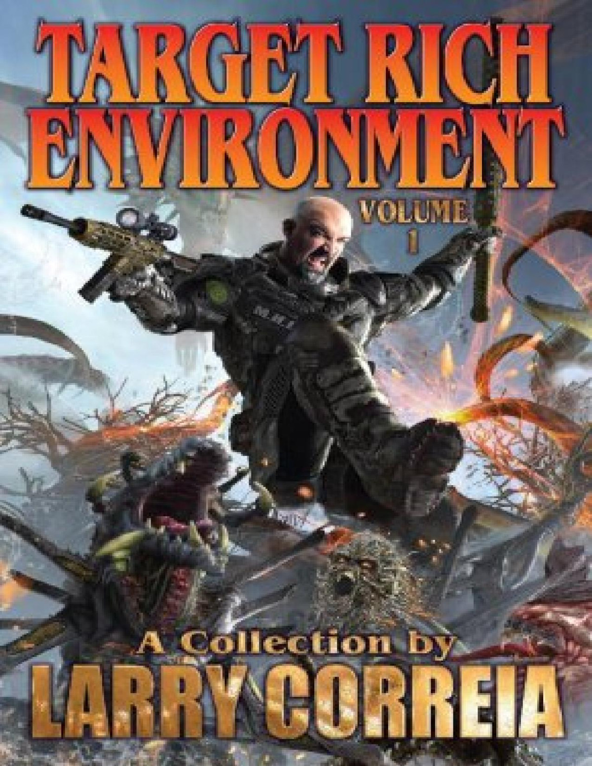 Target Rich Environment Larry Correia