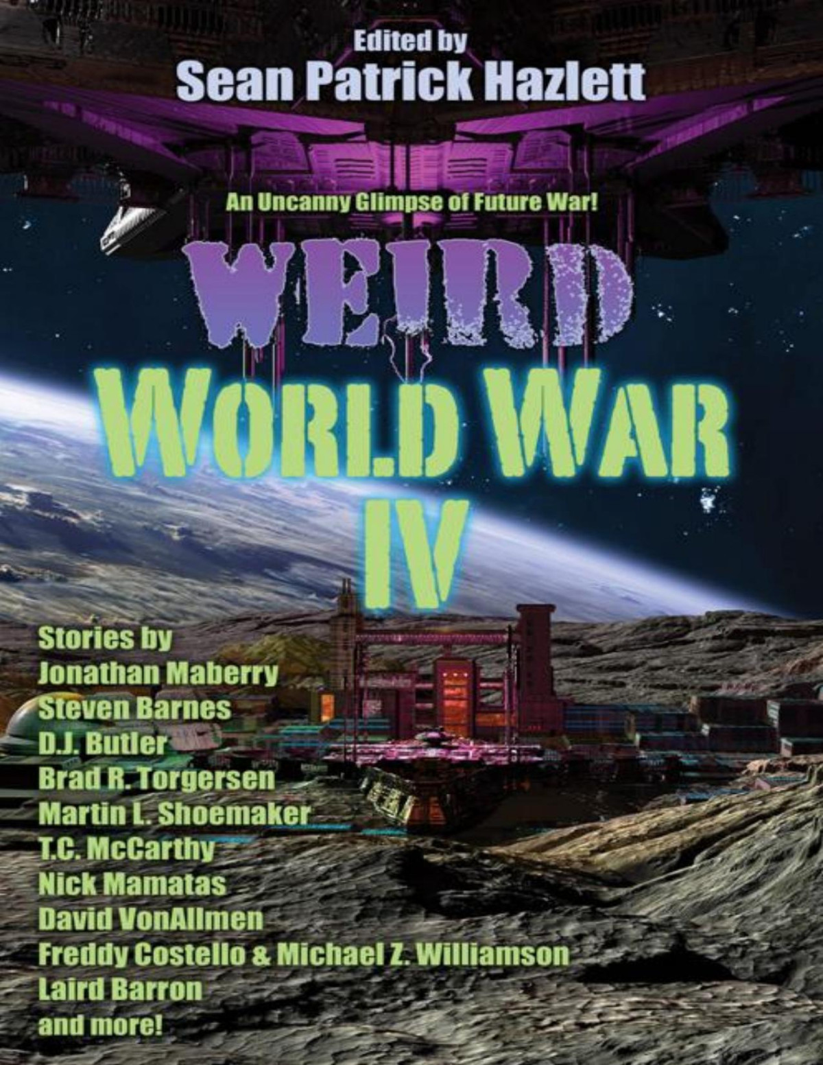 Weird World War Iv Sean Patrick Hazlett