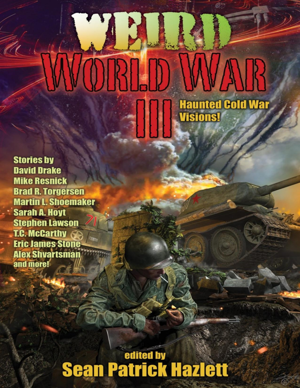Weird World War Iii Sean Patrick Hazlett