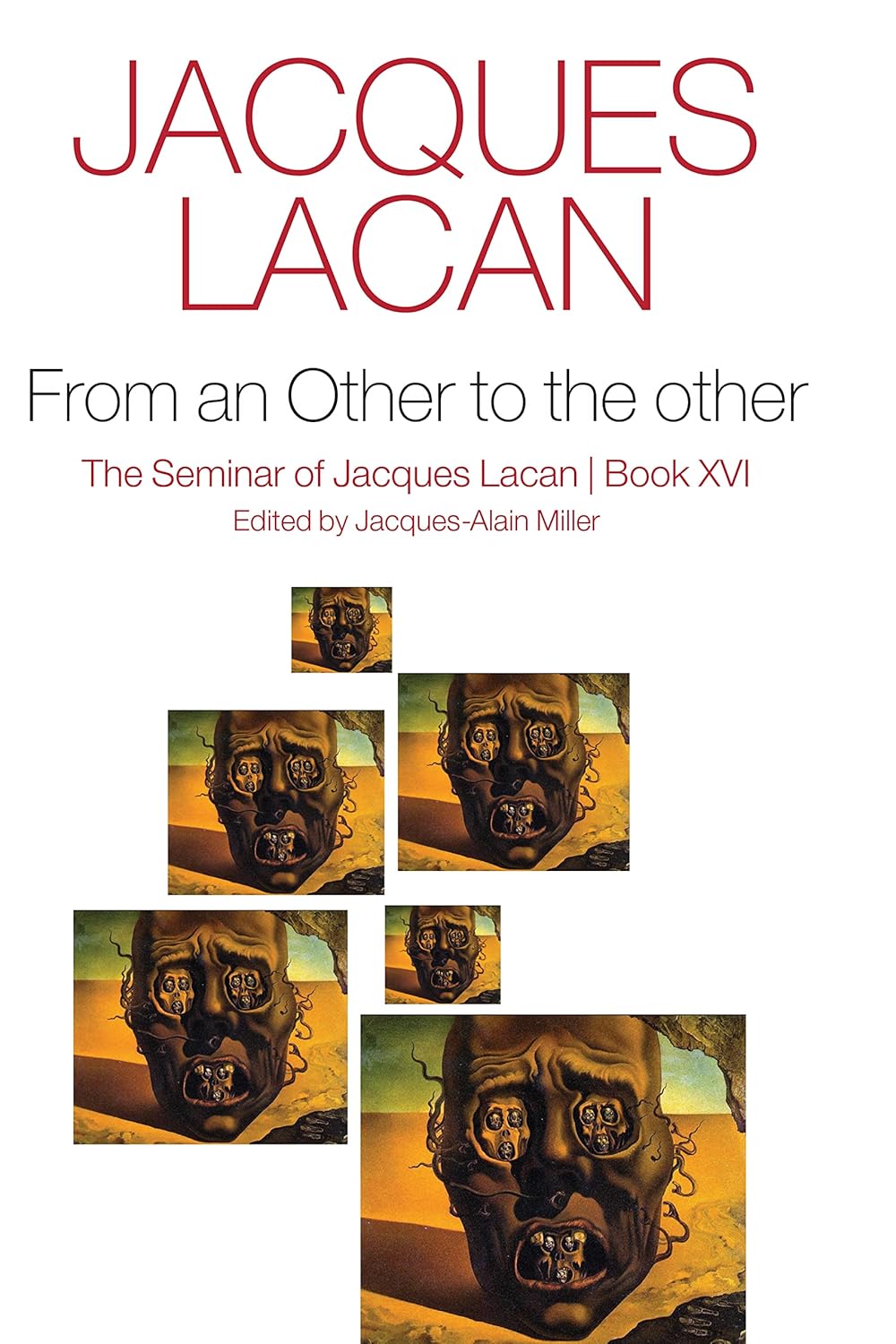 From An Other To The Other Book Xvi From An Other To The Other 16 1st Edition Jacques Lacan