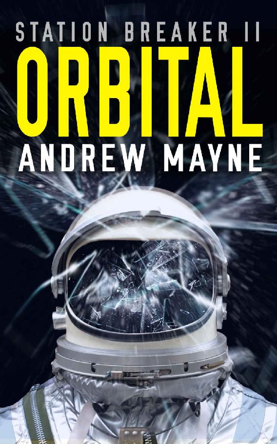 Orbital Station Breaker Book 2 Mayne Andrew