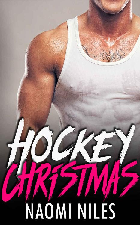 Hockey Christmas A Holiday Sports Romance Love Story Niles Naomi