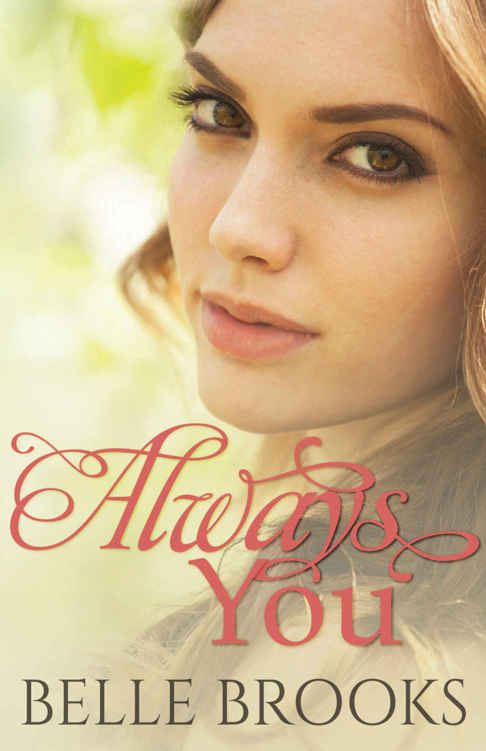 Always You Brooks Belle