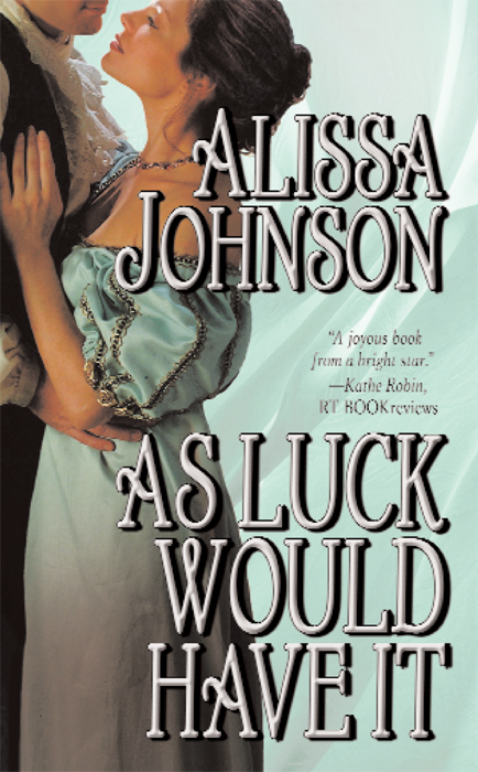 As Luck Would Have It Johnson Alissa