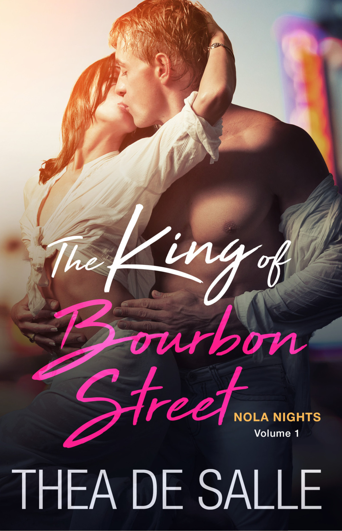 The King Of Bourbon Street Thea De Salle