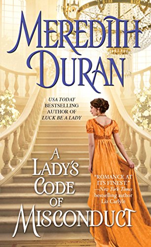 A Ladys Code Of Misconduct 1st Edition Meredith Duran