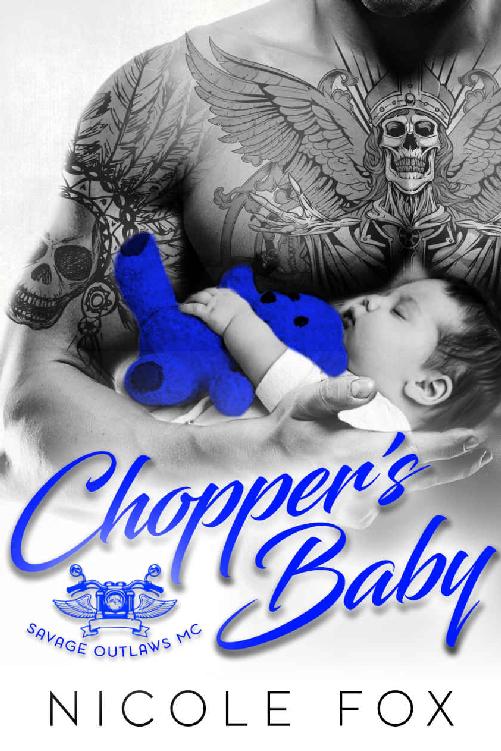 Choppers Baby Savage Outlaws Mc 1 1st Edition Nicole Fox