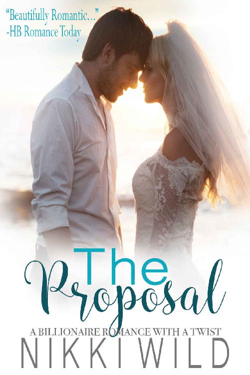 The Proposal A Billionaire Love Story Nikki Wild