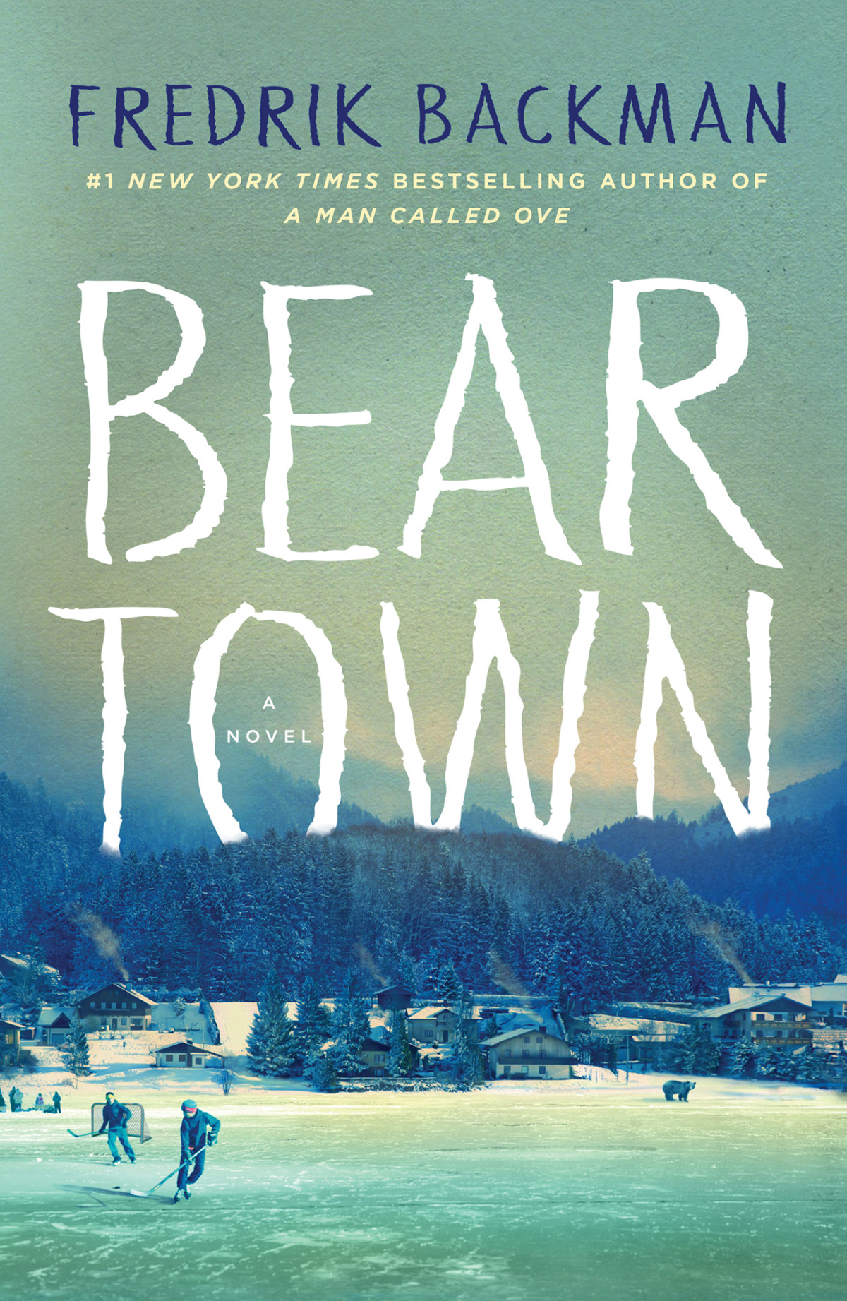 Beartown The Scandal Beartown 1 Fredrik Backman