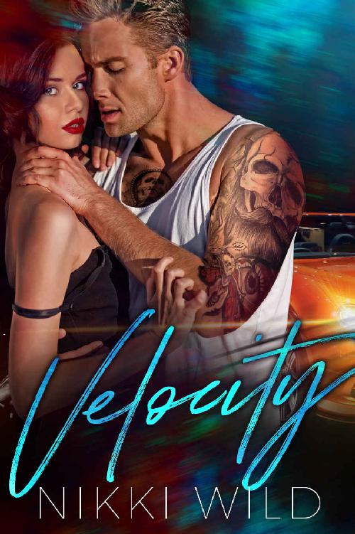 Velocity A Dangerous Bad Boy Romance Nikki Wild