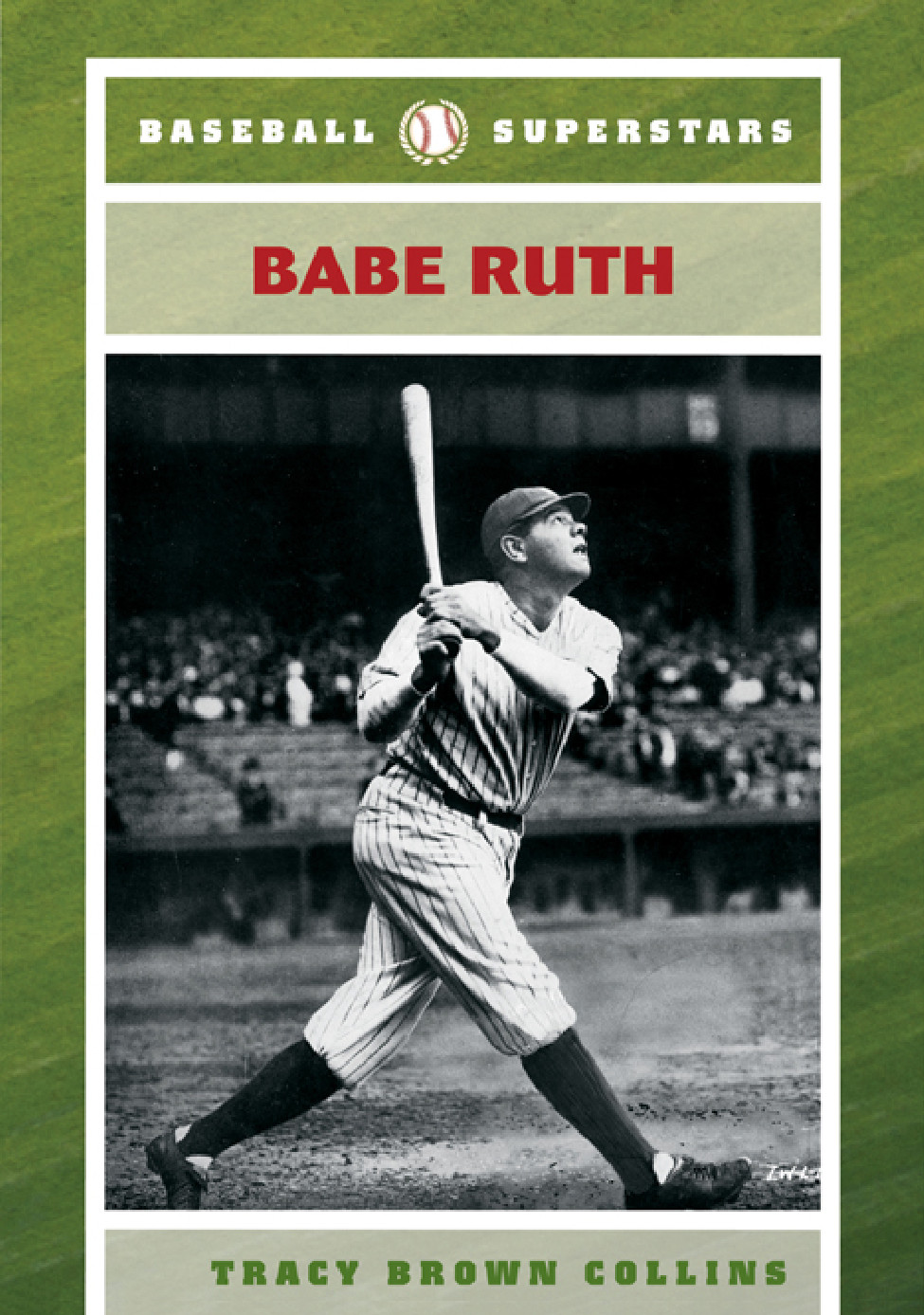 Babe Ruth Collins Tracy Brown