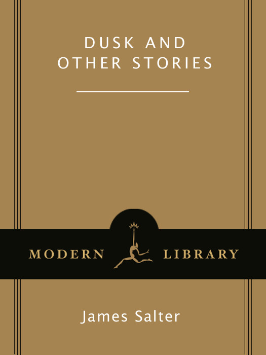 Dusk And Other Stories Salter James