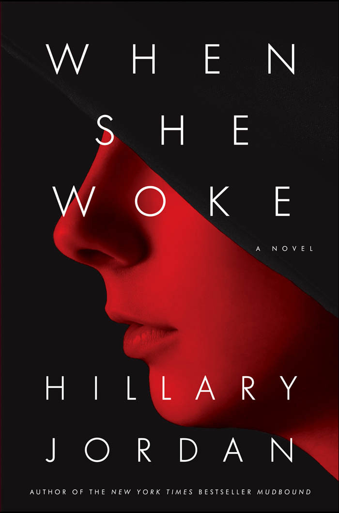 When She Woke Hillary Jordan