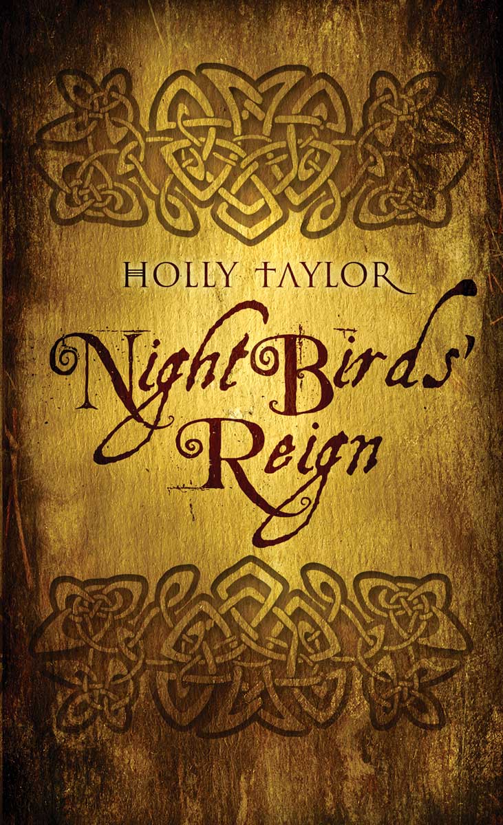 Night Birds Reign Taylor Holly