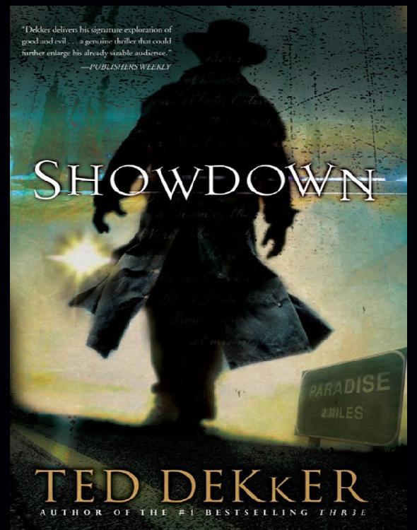 Showdown Paradise Series Book 1 1st Ted Dekker